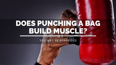 does punching a bag build muscle|what muscles activate when punch.